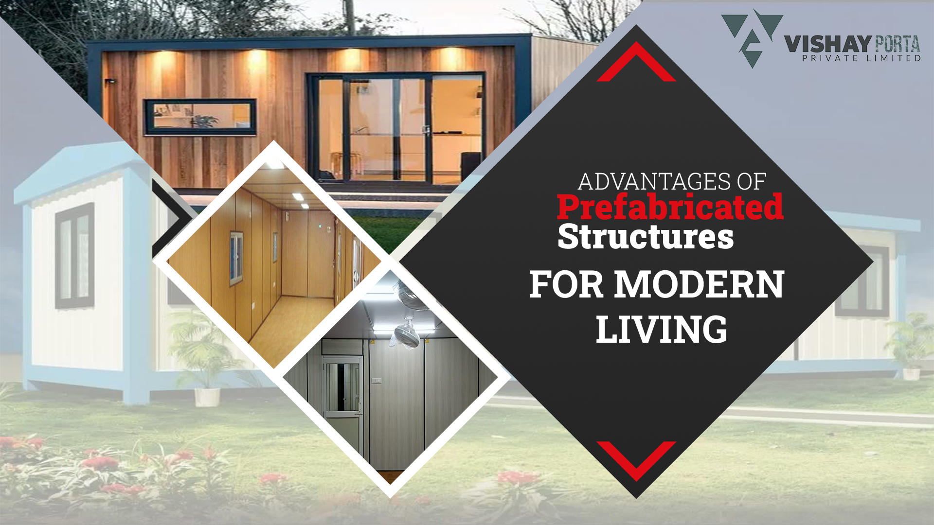 The Advantages of Prefabricated Structures for Modern Living The Advantages of Prefabricated Structures for Modern Living