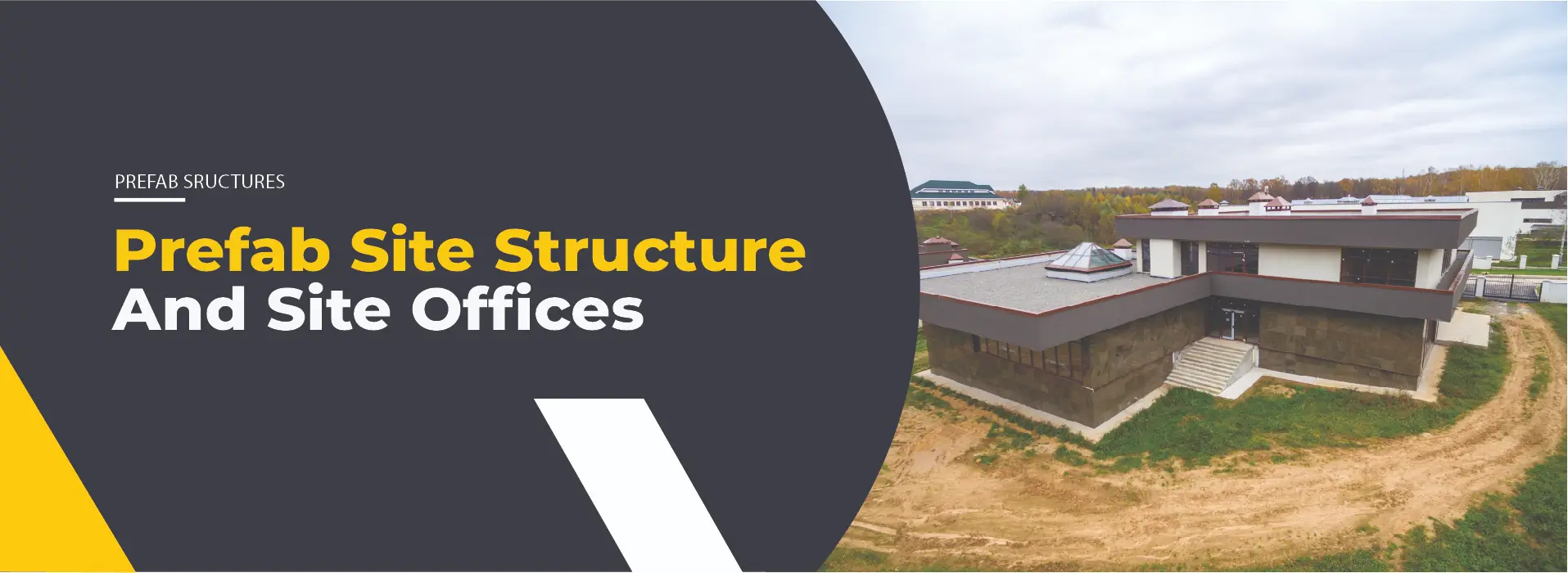 Prefab Site structure And Site Offices